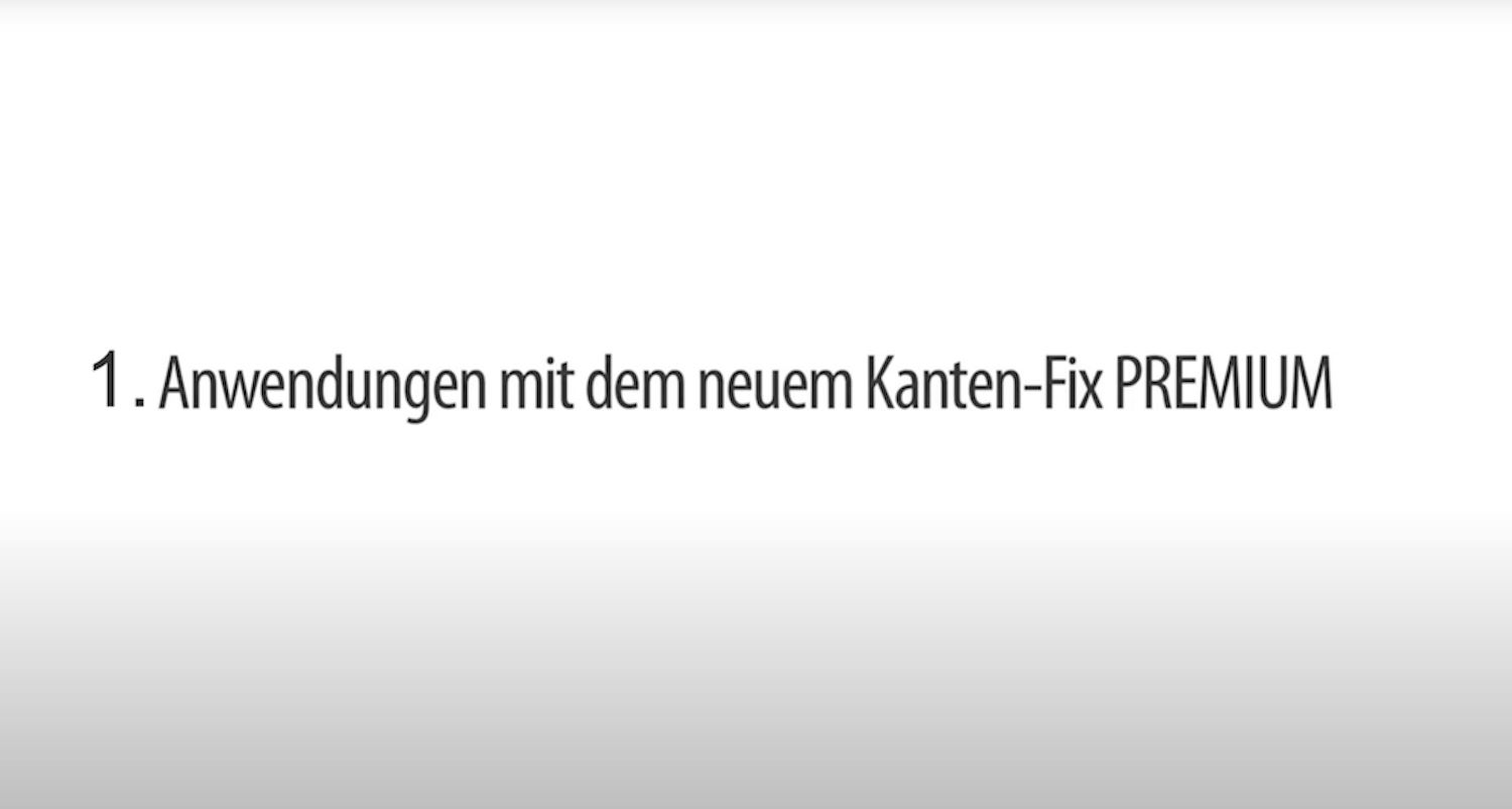 Bild 1 - Kanten Fix Anwendung